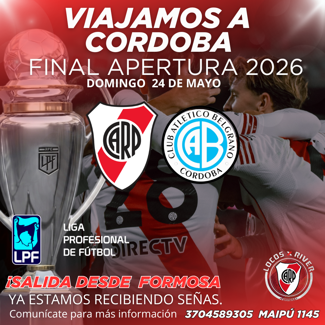 River vs Belgrano Final